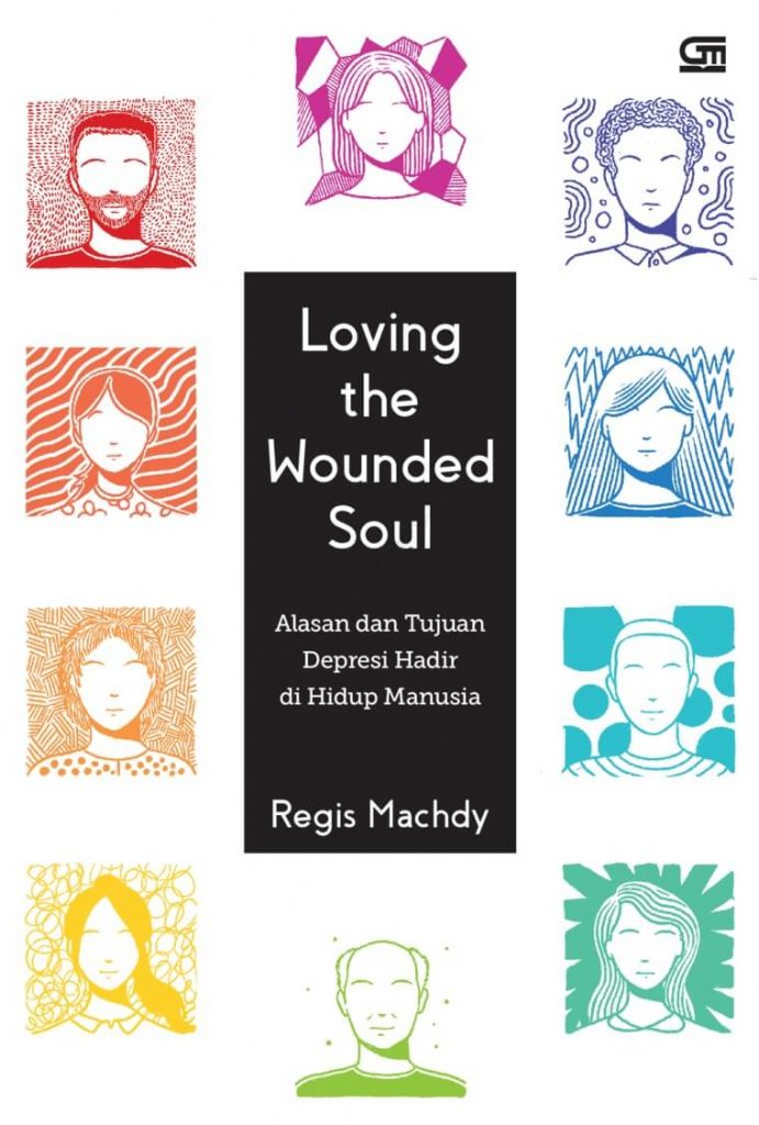 Buku loving the wounded soul, rekomendasi buku psikologi, buku psikologi terbaik, buku psikologi