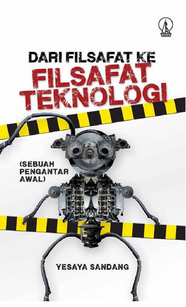 resensi buku, resensi dari filsafat ke filsafat teknologi, buku dari filsafat ke filsafat teknologi, 