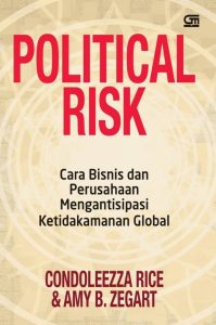 Political Risk (Rice & Zegart)