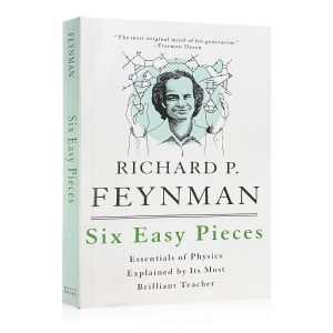 Six Easy Pieces, Richard P Feynman, 